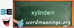 WordMeaning blackboard for xylindein